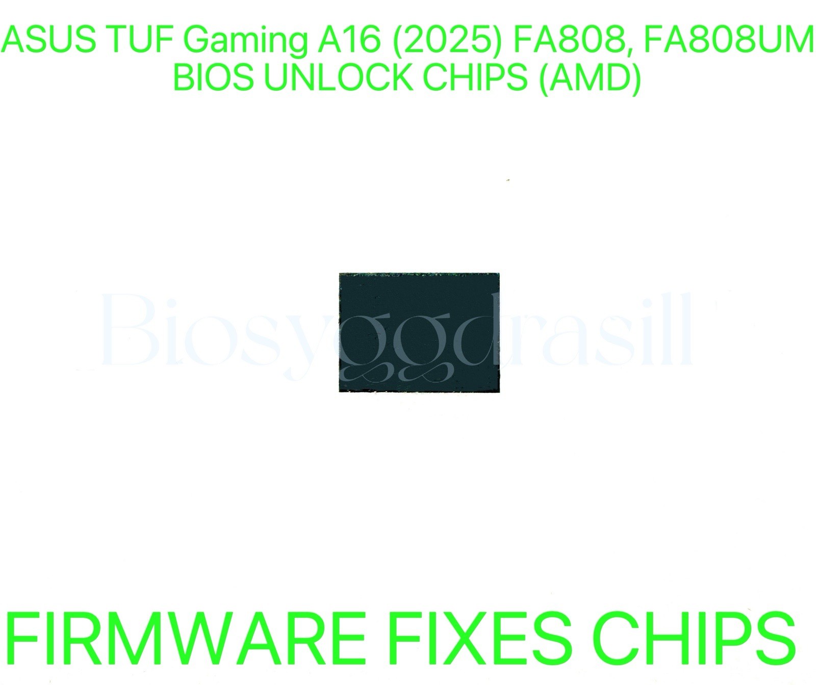 ASUS TUF Gaming A16 (2025) FA808, FA808UM, ADMIN NO PASSWORD BIOS CHIP (AMD)