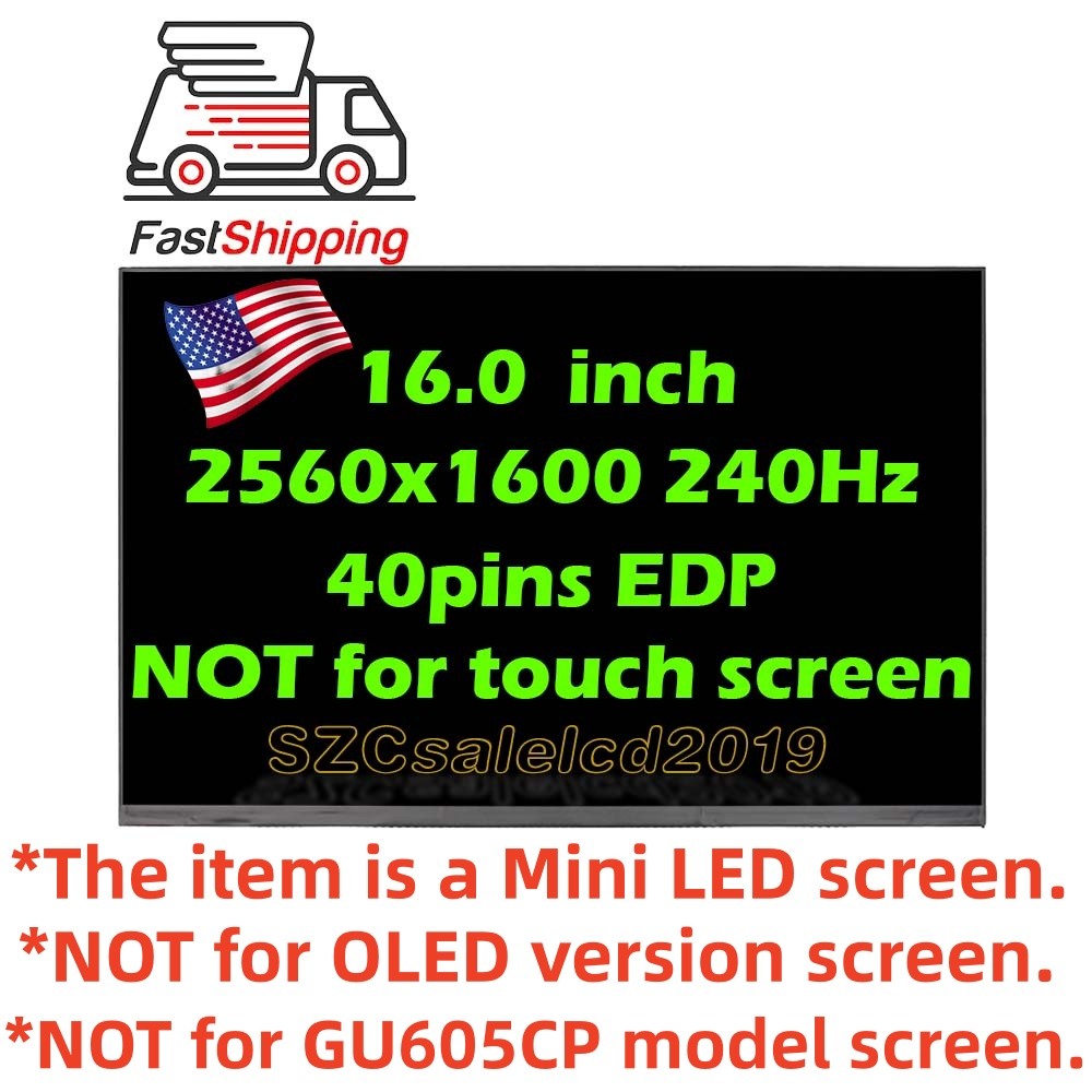 240hz 2.5K 16.0″ WQXGA LAPTOP LCD Screen For Asus TUF Gaming A16 FA617XS FA617XT