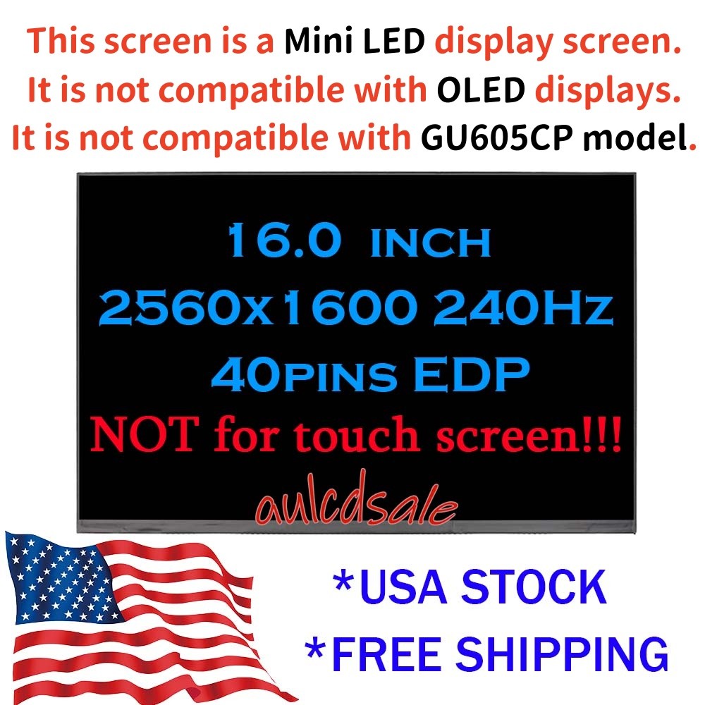 240hz 2.5K 16.0″ WQXGA LAPTOP LCD Screen For Asus TUF Gaming A16 FA617XS FA617XT